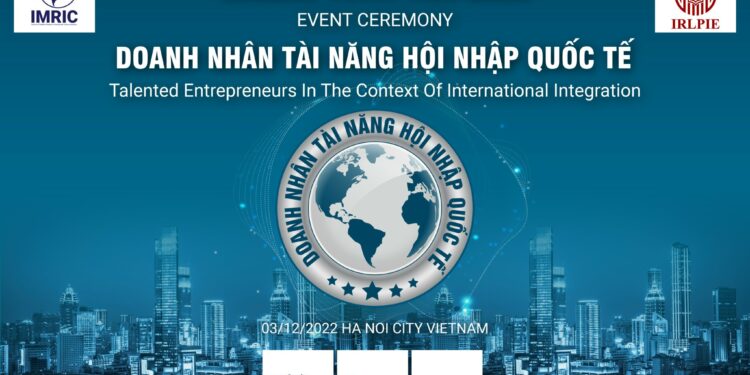 Viện IMRIC tổ chức họp trù bị, công bố chương trình vinh danh “Doanh nhân tài năng hội nhập quốc tế” lần I năm 2022