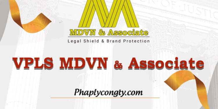 Văn phòng luật sư MDVN & Associate: Nơi cung cấp dịch vụ “phòng pháp lý thuê ngoài”