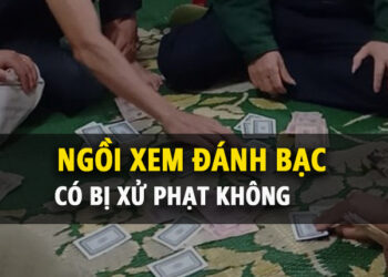 Trung tâm tư vấn pháp luật Toàn Tâm (TTLCC): Ngồi xem đánh bạc – Sử dụng bao lì xì in hình quốc huy, sổ đỏ, tiền Việt Nam bị pháp luật nghiêm cấm?