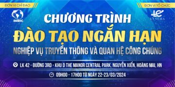 Viện Nghiên cứu Thị trường – Truyền thông Quốc tế (IMRIC) thành lập Chương trình hỗ trợ doanh nghiệp ngắn hạn “Nghiệp vụ truyền thông và quan hệ công chúng”