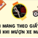 Cần mang theo giấy tờ gì khi mượn xe máy