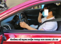 Trung tâm tư vấn pháp luật Toàn Tâm tham vấn pháp lý: Vừa lái xe ô tô vừa bấm điện thoại – Cố tình lái xe khi giấy phép lái xe đã bị trừ hết điểm bị xử phạt thế nào?