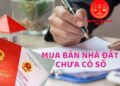 Trung tâm tư vấn pháp luật Toàn Tâm: Mua nhà giấy tay, khi bị thu hồi có được chia tiền bồi thường với chủ đất – Mức phạt đối với hành vi chuyển nhượng đất không sổ đỏ?