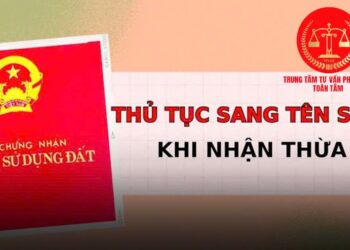 Trung tâm tư vấn pháp luật Toàn Tâm: Vợ mất, chuyển tài sản cho các con thế nào – Ông bà chuyển trường cho cháu, cần giấy ủy quyền của cha mẹ không?