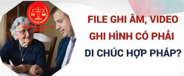 Trung tâm tư vấn pháp luật Toàn Tâm: Lập di chúc định đoạt cả đất người khác có hợp pháp không – Video có được coi là di chúc hợp pháp không?