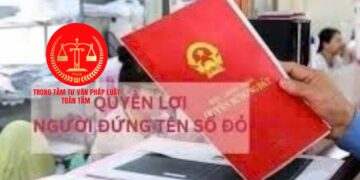 Trung tâm tư vấn pháp luật Toàn Tâm: Sang tên sổ đỏ cần những giấy tờ gì, nộp ở đâu – 15 tuổi có được đứng tên trên sổ đỏ hay không?