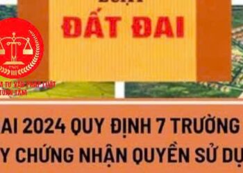 Trung tâm tư vấn pháp luật Toàn Tâm: Trường hợp nào không được cấp Giấy chứng nhận quyền sử dụng đất – Có thể bị phạt 25 triệu đồng nếu mắc sai lầm khi sang tên sổ đỏ?