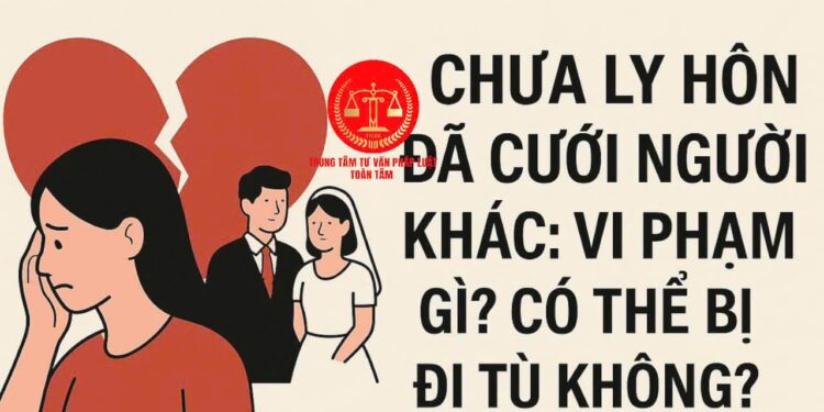 Trung tâm tư vấn pháp luật Toàn Tâm: Chưa ly hôn nhưng chung sống với người khác – Ba mất, người lạ có tên trong di chúc, phải làm sao?