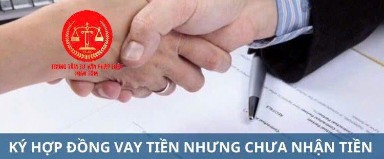 Trung tâm tư vấn pháp luật Toàn Tâm: Doanh nghiệp cần làm gì để quản trị dòng tiền – Ký hợp đồng vay tiền nhưng chưa nhận tiền thì nên làm gì?