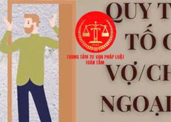 Trung tâm tư vấn pháp luật Toàn Tâm: Vợ chồng lập di chúc để lại tài sản cho nhau – Muốn tố cáo chồng ngoại tình, thu thập bằng chứng thế nào?