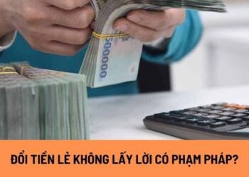 Nhiều rủi ro pháp lý tiềm ẩn khi trao đổi tiền lẻ dịp Tết