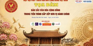 Toạ đàm khoa học “Bản sắc văn hoá cộng đồng trong tiến trình sắp xếp đơn vị hành chính” – Lan tỏa giá trị văn hóa mạnh mềm Việt ra thế giới